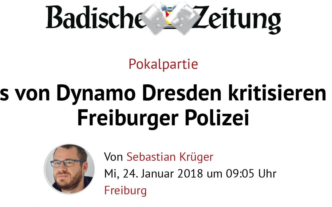 Fans von Dynamo Dresden kritisieren die Freiburger Polizei