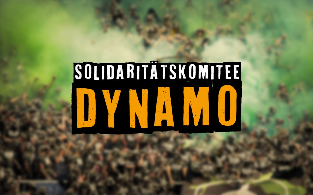 Hier ist das Solidaritätskomitee Dynamo